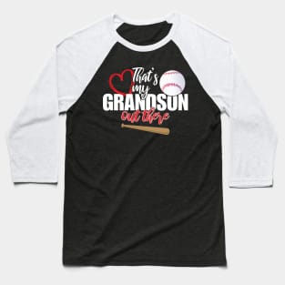 That's My Grandson Out There Baseball Mother's Day Baseball T-Shirt